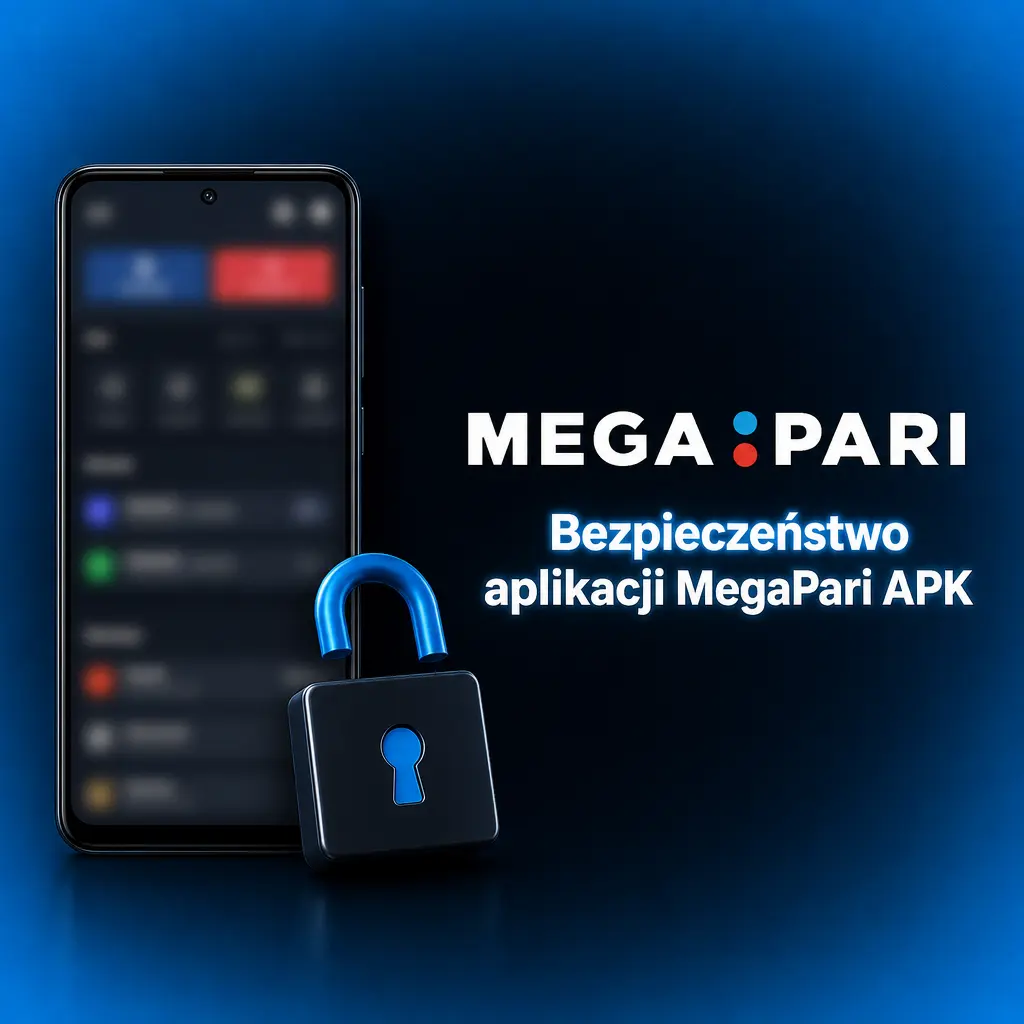 Bezpieczna aplikacja MegaPari APK z licencją Curacao i szyfrowaniem SSL klasy bankowej