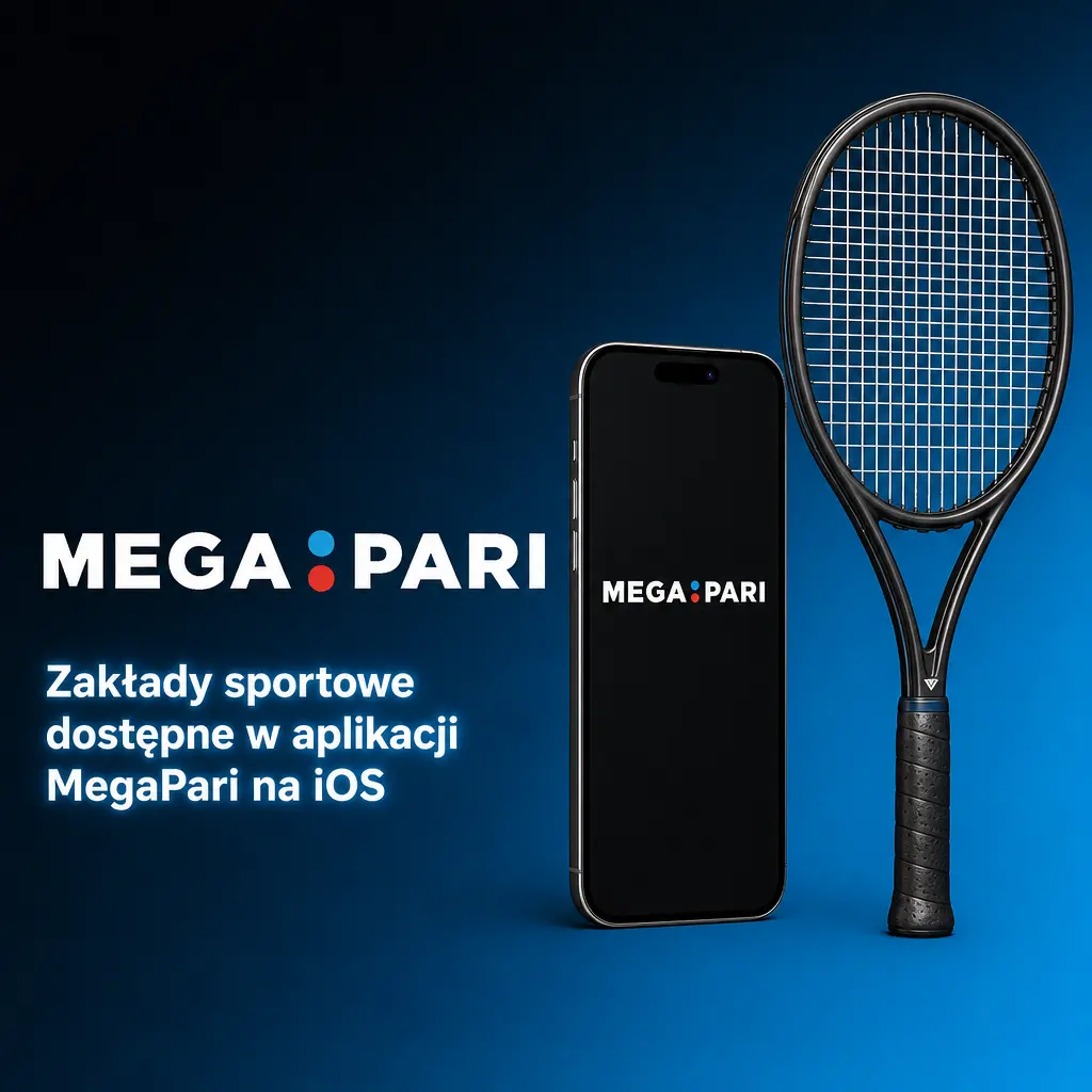 Zakłady sportowe w aplikacji MegaPari na iOS – piłka nożna, koszykówka, tenis i e-sport z kursami live